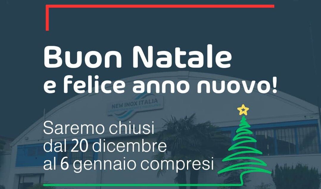 Auguri di buone feste da New Inox Italia!